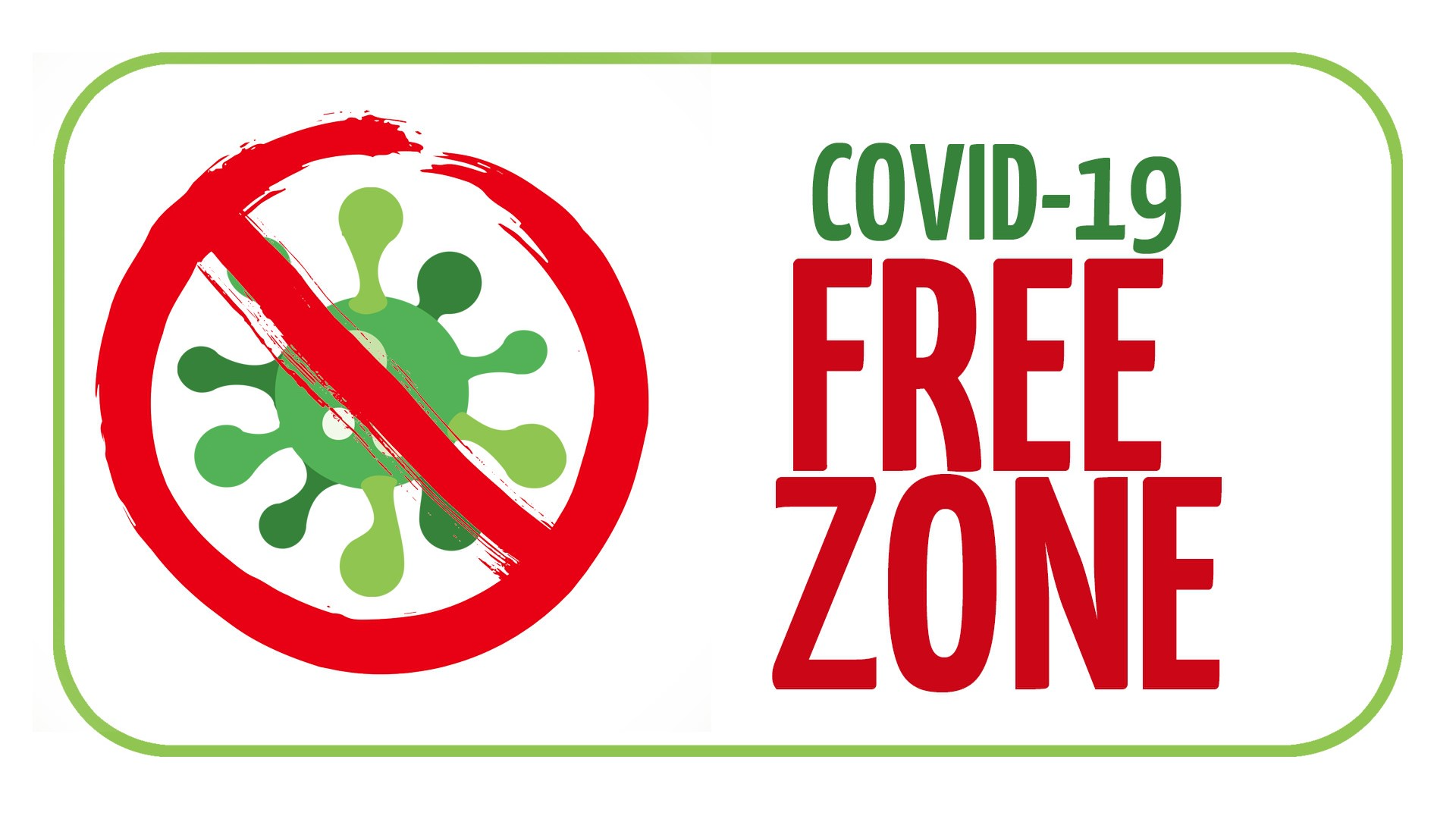 COVID-FREE ZONE COVID-FREE ZONE
